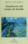 AMPLIACION DEL CAMPO DE BATALLA | 9788433908834 | HOUELLEBECQ, MICHEL