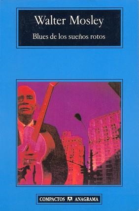 BLUES DE LOS SUEÑOS ROTOS, EL | 9788433966773 | MOSLEY, WALTER