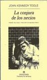 CONJURA DE LOS NECIOS, LA | 9788433930149 | KENNEDY TOOLE,JOHN