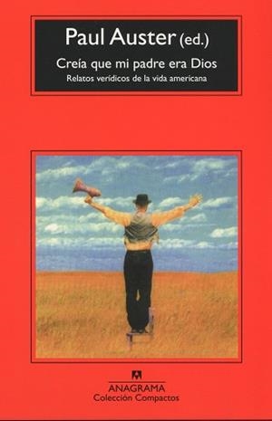 CREIA QUE MI PADRE ERA DIOS | 9788433967688 | AUSTER, PAUL (ED.)