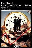 SIGLO DE LOS SUE¥OS, EL | 9788472238886 | HOEG, PETER