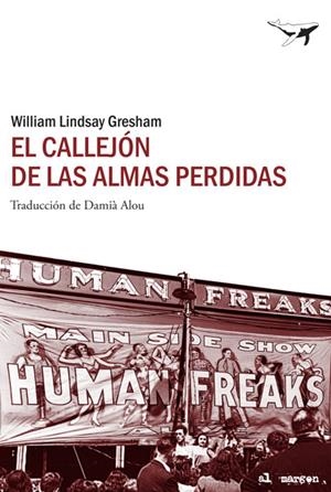 CALLEJÓN DE LAS ALMAS PERDIDAS | 9788493805197 | WILLIAM LINDSAY GRESHAM