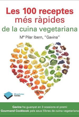 100 RECEPTES MÉS RÀPIDES DE LA CUINA VEGETARIANA | 9788415115915 | IBERN GARCÍA, MARÍA PILAR