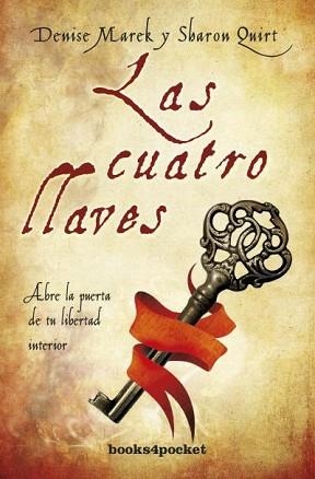 LAS CUATRO LLAVES | 9788415870135 | MAREK, DENISE/QUIRT, SHARON