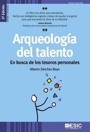 ARQUEOLOGÍA DEL TALENTO | 9788473569910 | SÁNCHEZ-BAYO, ALBERTO