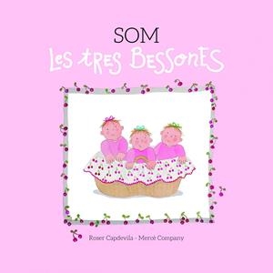 SOM LES TRES BESSONES | 9788415695653 | COMPANY, MERCÈ
