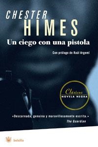 CIEGO CON UNA PISTOLA, UN | 9788498671971 | HIMES, CHESTER