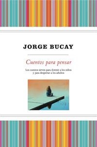 CUENTOS PARA PENSAR | 9788498673517 | BUCAY, JORGE