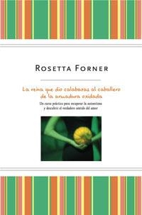 REINA QUE DIO CALABAZAS AL CABALLERO DE LA ARMADURA OXIDADA | 9788498673531 | FORNER, ROSETTA