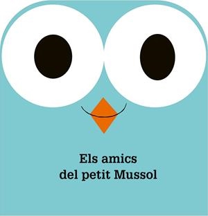 ELS AMICS DEL PETIT MUSSOL | 9788498258745