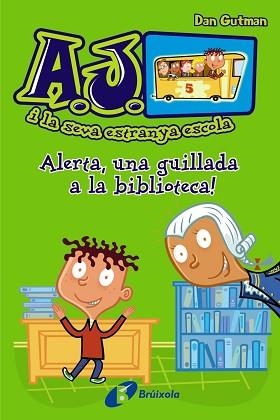 ALERTA, UNA GUILLADA A LA BIBLIOTECA! | 9788499065441 | GUTMAN, DAN
