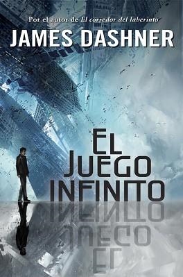 EL JUEGO INFINITO | 9788490430941 | DASHNER,JAMES