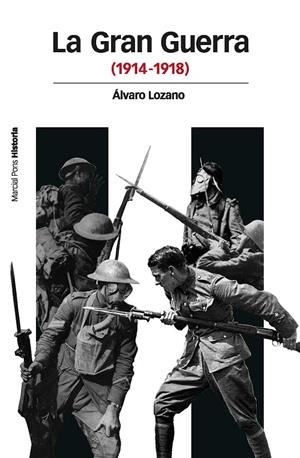 LA GRAN GUERRA | 9788415963141 | LOZANO CUTANDA, ÁLVARO