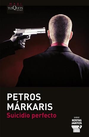 SUICIDIO PERFECTO | 9788483837337 | PETROS MÁRKARIS