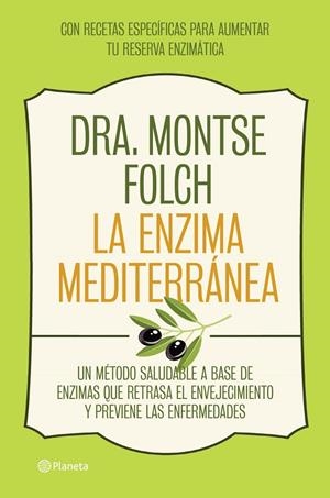 LA ENZIMA MEDITERRÁNEA | 9788408126768 | MONTSE FOLCH