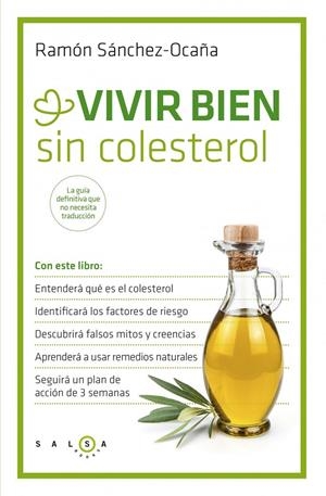 VIVIR BIEN SIN COLESTEROL | 9788415193449 | RAMÓN SÁNCHEZ-OCAÑA