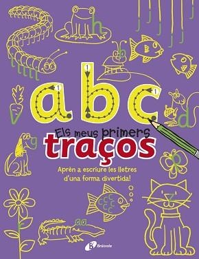 A B C - ELS MEUS PRIMERS TRAÇOS | 9788499065366 | PILKINGTON, SALLY