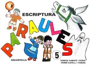 PARAULES.5 ESCRIPTURA | 9788472103115 | SABATé RODIé, TERESA