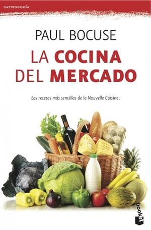 LA COCINA DEL MERCADO | 9788423345922 | PAUL BOCUSE