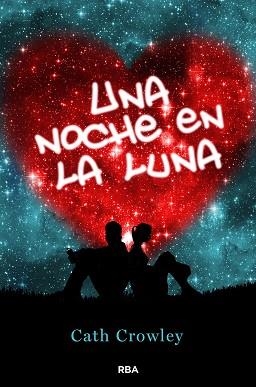 UNA NOCHE EN LA LUNA | 9788427200951 | CROWLEY , CATH