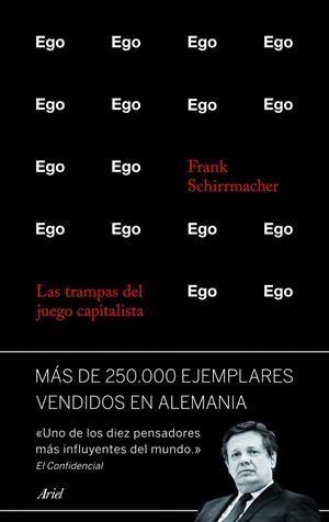 LAS TRAMPAS DEL JUEGO CAPITALISTA, EGO | 9788434414860 | FRANK SCHIRRMACHER
