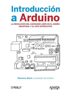 INTRODUCCIÓN A ARDUINO | 9788441531772 | BANZI, MASSIMO