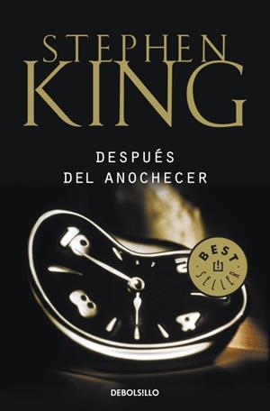 DESPUÉS DEL ANOCHECER | 9788499089102 | KING,STEPHEN