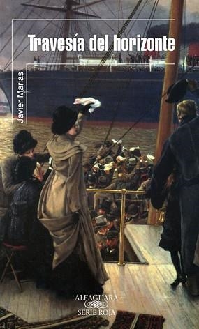 SR TRAVESIA DEL HORIZONTE (S. ROJA) | 9788420405216 | MARIAS FRANCO, JAVIER