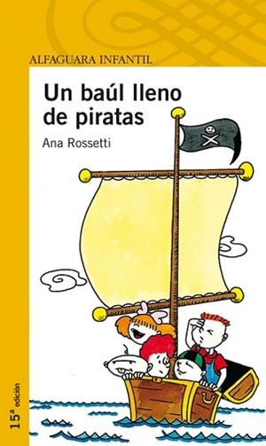UN BAUL LLENO DE PIRATAS | 9788420464664 | ROSSETTI, ANA