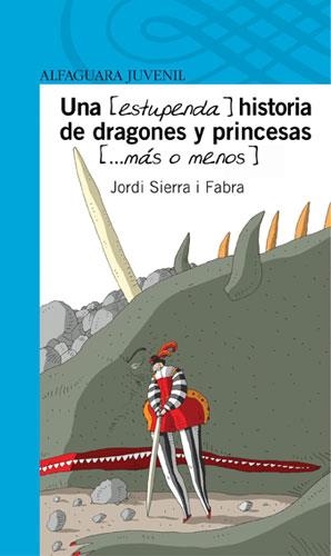 UNA (ESTUPEN) HISTORIA DE DRAGONES Y | 9788420444765 | SIERRA I FABRA, JORDI