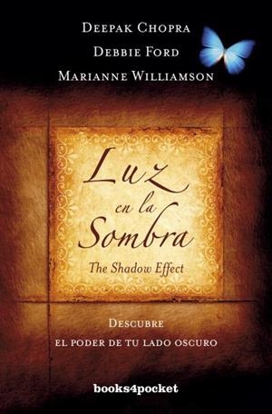 LUZ EN LA SOMBRA | 9788415870357 | CHOPRA, DEEPAK/FORD, DEBBIE/WILLIAMSON, MARIANNE