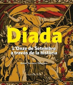 L'ONZE DE SETEMBRE A TRAVÉS DE LA HISTORIA (1886-1 | 9788416166183