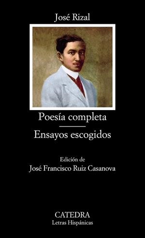 POESÍA COMPLETA; ENSAYOS ESCOGIDOS | 9788437633046 | RIZAL MÉDICO, JOSÉ
