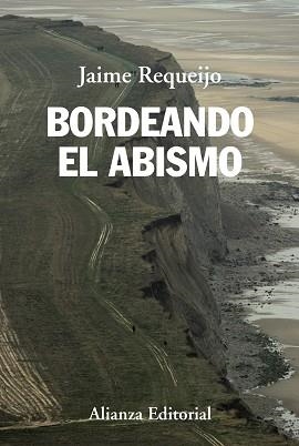 BORDEANDO EL ABISMO | 9788420689784 | REQUEIJO, JAIME