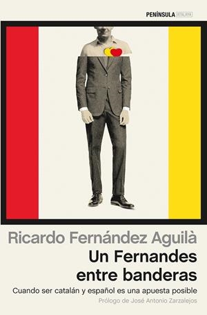 UN FERNANDES ENTRE BANDERAS | 9788499423487 | RICARDO FERNÁNDEZ AGUILÀ