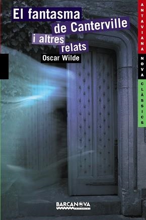 FANTASMA DE CANTERVILLE I ALTRES RELATS | 9788448924799 | WILDE, OSCAR