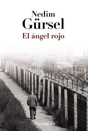 EL ÁNGEL ROJO | 9788420686653 | GÜRSEL, NEDIM