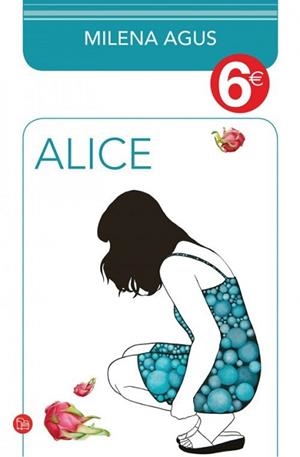ALICE (COLECCIÓN 6?) | 9788466327213 | AGUS, MILENA