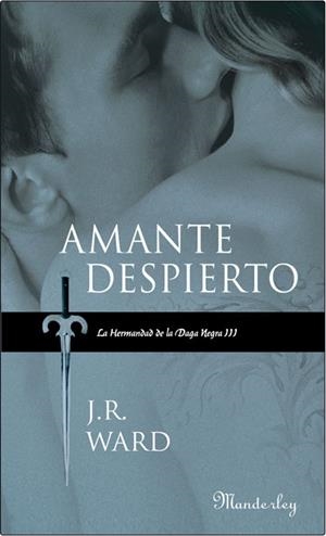 AMANTE DESPIERTO. | 9788483652039 | WARD, J.R.