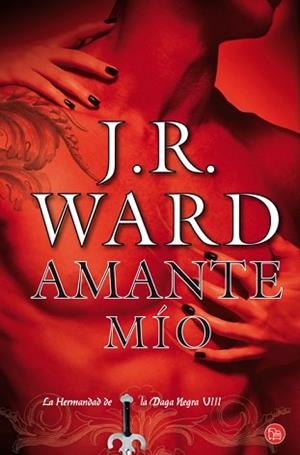 AMANTE MÍO | 9788466325875 | J.R. WARD