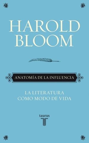ANATOMÍA DE LA INFLUENCIA | 9788430608089 | BLOOM, HAROLD