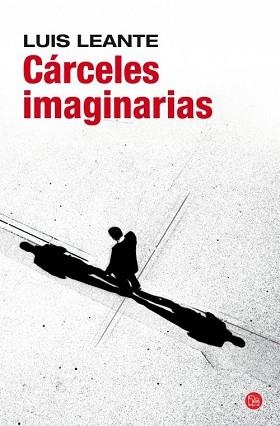 CARCELES IMAGINARIAS FG | 9788466326834 | LEANTE, LUIS