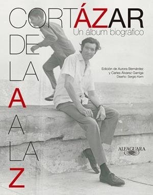 CORTAZAR DE LA A A LA Z | 9788420415932 | CORTÁZAR, JULIO