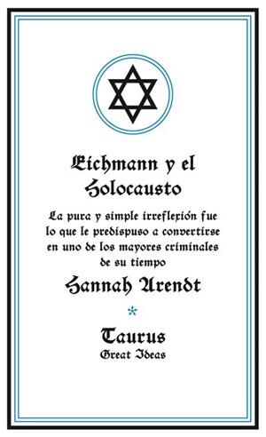 EICHMANN Y EL HOLOCAUSTO | 9788430600939 | ARENDT, HANNAH