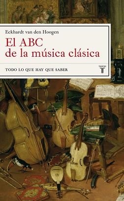ABC DE LA MUSICA CLASICA | 9788430605675 | HOOGEN, ECKHARDT VAN DEN