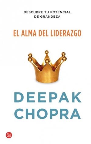 ALMA DEL LIDERAZGO FG | 9788466326933 | CHOPRA, DEEPAK