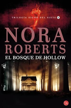 BOSQUE DE HOLLOW (TRILOGÍA SIGNO DEL 7 II) FG | 9788466316415 | ROBERTS, NORA