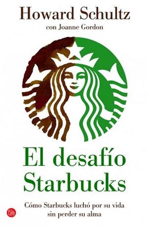 EL DESAFÍO STARBUCKS (BOLSILLO) | 9788466326216 | SCHULTZ, HOWARD
