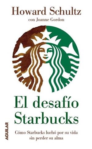 DESAFÍO STARBUCKS | 9788403102071 | SCHULTZ, HOWARD