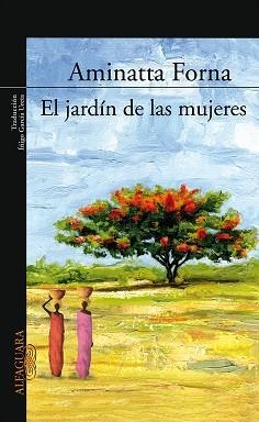 JARDIN DE LAS MUJERES | 9788420470221 | FORNA, AMINATTA